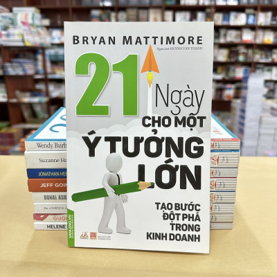 21 Ngày Cho Một Ý Tưởng Lớn - Vanlangbooks
