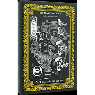 Mưu Lược Trung Hoa - Phần 3. MƯU LƯỢC TÀO THÁO