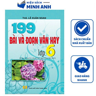 Sách - 199 bài và đoạn văn hay lớp 6 (ND)