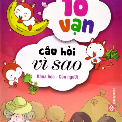 Bộ Sách 10 Vạn Câu Hỏi Vì Sao 2 - Khoa Học - Con Người (Bộ 5 Cuốn)