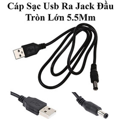 Cáp Sạc Loa Phóng Thanh Và Các Thiết Bị Điện Tử Usb Ra Jack Đầu Tròn Lớn 5.5Mm Dài 1M