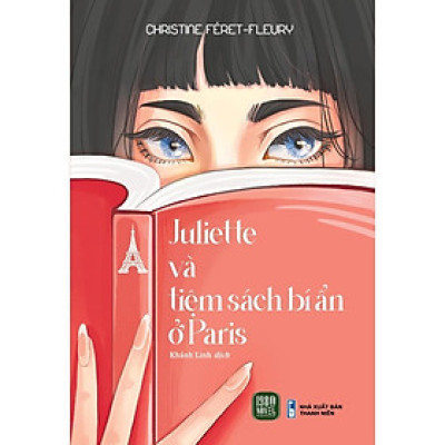 Sách - Juliette Và Tiệm Sách Bí Ẩn Ở Paris - Christine Feret Fleury - 1980 Books