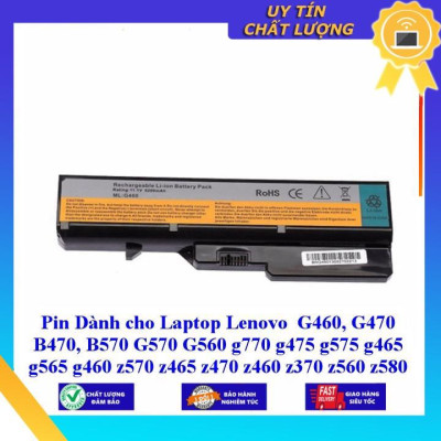 Pin dùng cho Laptop Lenovo G460 G470 B470 B570 G570 G560 G770 G475 G575 G465 G565 G460 Z570 Z465 Z470 Z460 Z370 Z560 - Hàng Nhập Khẩu  MIBAT90