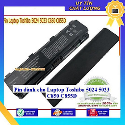 Pin dùng cho Laptop Toshiba 5024 5023 C850 C855D - Hàng Nhập Khẩu  MIBAT1
