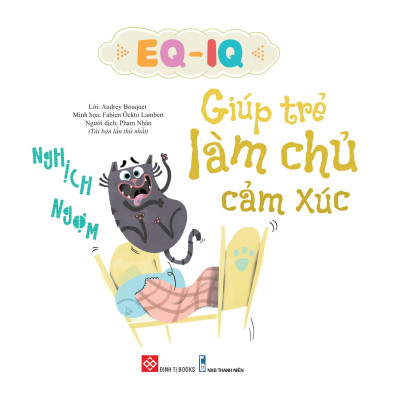 Sách Eq - Iq Giúp Trẻ Làm Chủ Cảm Xúc - Nghịch ngợm