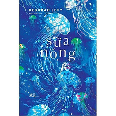 Sữa nóng (Nhã Nam) - Bản Quyền