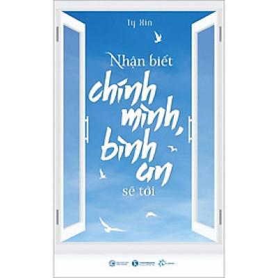 Nhận biết chính mình bình an sẽ tới