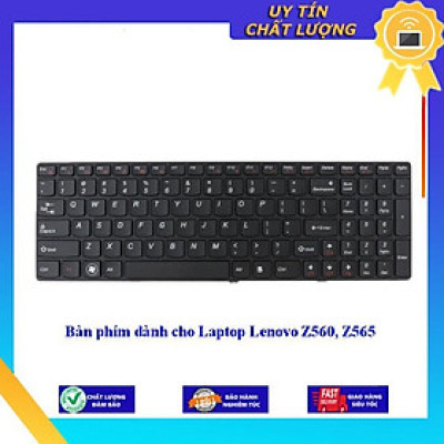 Bàn phím dùng cho Laptop Lenovo Z560 Z565 - Hàng Nhập Khẩu New Seal