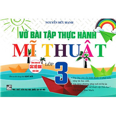 VỞ BÀI TẬP THỰC HÀNH MĨ THUẬT LỚP 3 (BIÊN SOẠN THEO CHƯƠNG TRÌNH GDPT MỚI)_HA