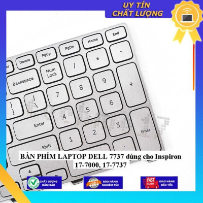 BÀN PHÍM LAPTOP DELL 7737 dùng cho Inspiron 17-7000, 17-7737 - Hàng Nhập Khẩu New Seal