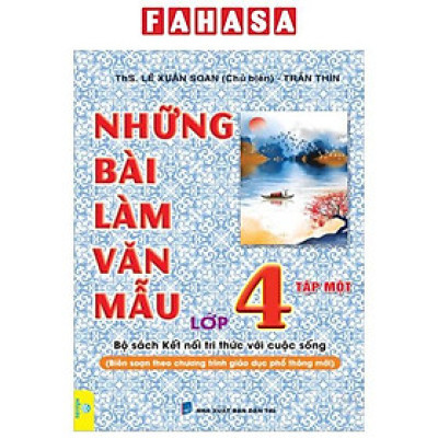 Sách - Những Bài Làm Văn Mẫu 4 - Tập 1 (Kết Nối)