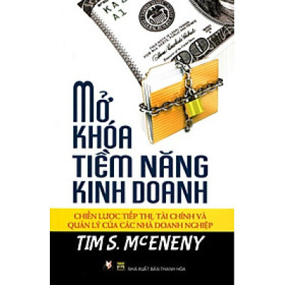 Mở Khóa Tiềm Năng Kinh Doanh - Vanlangbooks