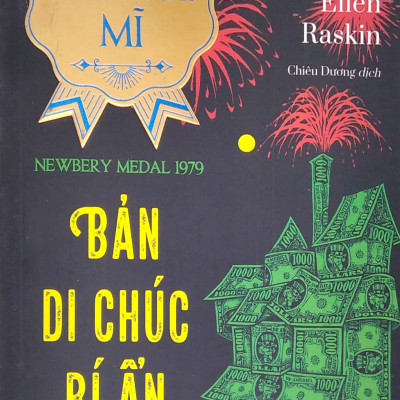 Bản Di Chúc Bí Ẩn - Giải Thưởng Văn Học Thiếu Nhi Mĩ - Newbery Medal 1979