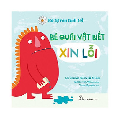 Bé Tự Rèn Tính Tốt - Bé Quái Vật Biết Xin Lỗi