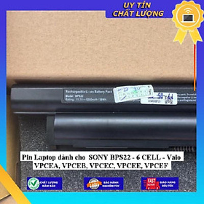 Pin Laptop dùng cho SONY BPS22 Vaio VPCEA VPCEB VPCEC VPCEE, VPCEF - Hàng Nhập Khẩu New Seal