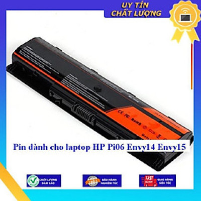 Pin dùng cho laptop HP Pi06 Envy14  - Hàng Nhập Khẩu  MIBAT816