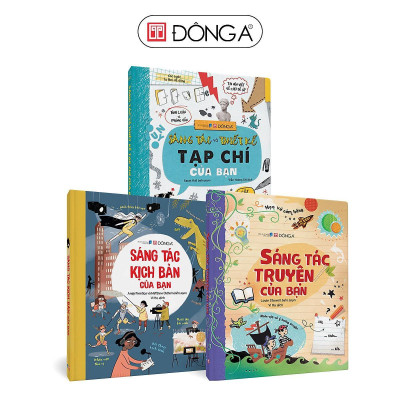 Sách - Sáng Tác Kịch Bản + Sáng Tác Truyện + Sáng Tác Và Thiết Kế Tạp Chí Của Bạn - Combo 3 Cuốn - Đông A