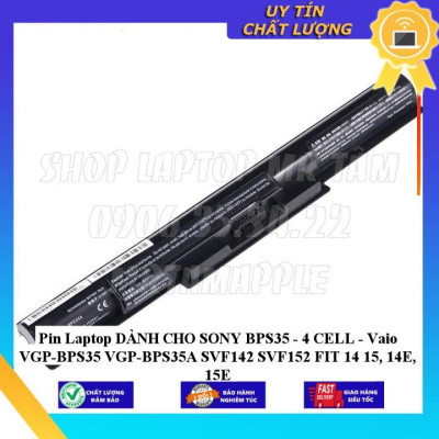 Pin Laptop dùng cho SONY BPS35 - 4 CELL - Vaio VGP-BPS35 VGP-BPS35A SVF142 SVF152 FIT 14 15 14E 15E - Hàng Nhập Khẩu  MIBAT668
