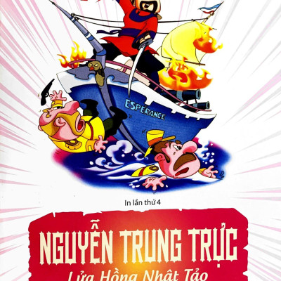 Truyện Tranh Danh Nhân Lịch Sử Việt Nam - Nguyễn Trung Trực Lửa Hồng Nhật Tảo