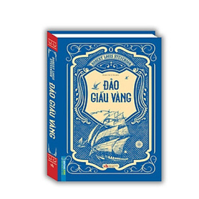 (BÌA CỨNG) - ĐẢO GIẤU VÀNG - ROBERT LOUIS STEVENSON