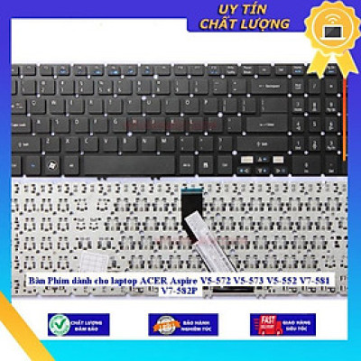 Bàn Phím dùng cho laptop ACER Aspire V5-572 V5-573 V5-552 V7-581 V7-582P - Hàng Nhập Khẩu New Seal