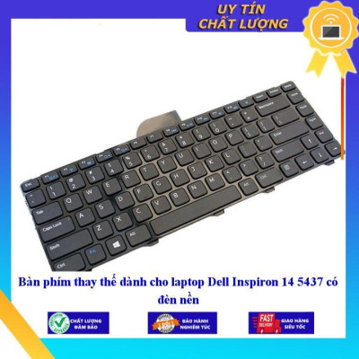 Bàn phím dùng cho laptop Dell Inspiron 14 5437 có đèn nền  - Hàng Nhập Khẩu New Seal