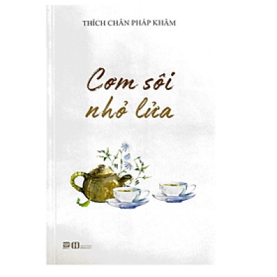 Cơm Sôi Nhỏ Lửa (PB)