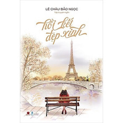 Combo 1 Cuốn sách: Hồi Kết Đẹp Xinh (BV)