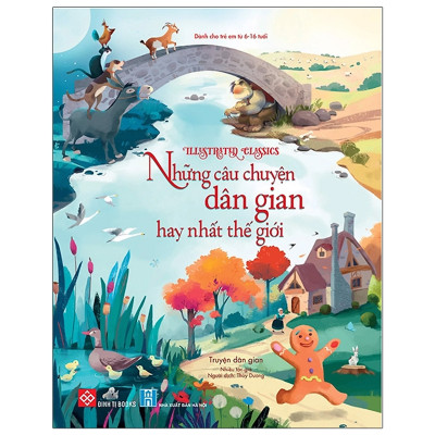 Combo 2 Cuốn: Illustrated Classics - Những Câu Chuyện Dân Gian Hay Nhất Thế Giới + Xin Chào Thế Giới - Cùng Khám Phá Bữa Tiệc Đầy Màu Sắc Của Ngôn Ngữ Và Văn Hóa