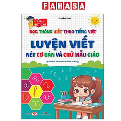 Sách - Đọc Thông Viết Thạo Tiếng Việt - Luyện Viết Nét Cơ Bản Và Chữ Mẫu Giáo
