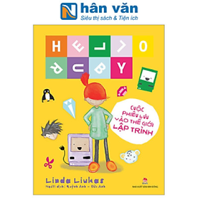 Hello Ruby - Cuộc Phiêu Lưu Vào Thế Giới Lập Trình - Bìa Cứng