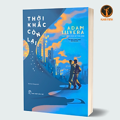 THỜI KHẮC CÒN LẠI - Adam Silvera (tiểu thuyết, bìa mềm)