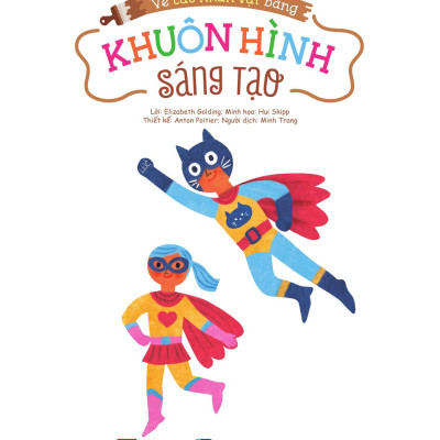 Sách - Vẽ Các Nhân Vật Bằng Khuôn Hình Sáng Tạo