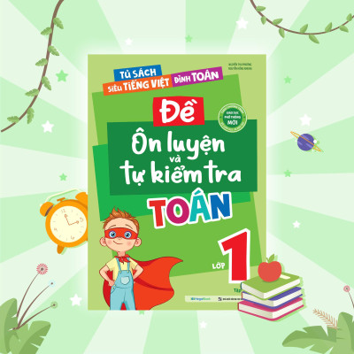 Sách - Đề Ôn Luyện Và Tự Kiểm Tra Toán Lớp 1 - Tập 1 - Megabook