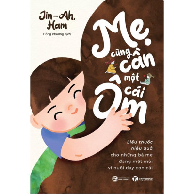 Mẹ Cũng Cần Một Cái Ôm