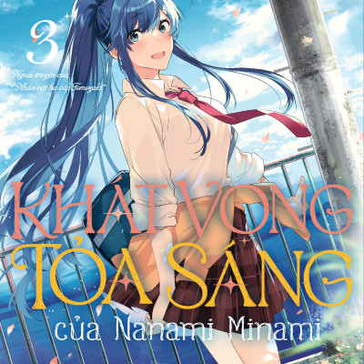 Khát Vọng Tỏa Sáng Của Nanami Minami - Tập 3