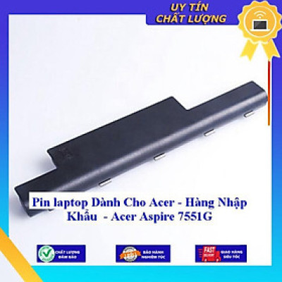 Pin laptop dùng cho Acer Acer Aspire 7551G - Hàng Nhập Khẩu  MIBAT461