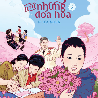 Sống Như Những Đóa Hoa 2