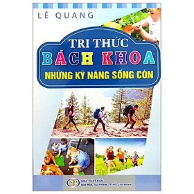 Tri Thức Bách Khoa - Những Kỹ Năng Sống Còn