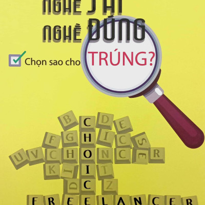 Nghề Sai Nghề Đúng - Chọn Sao Cho Trúng