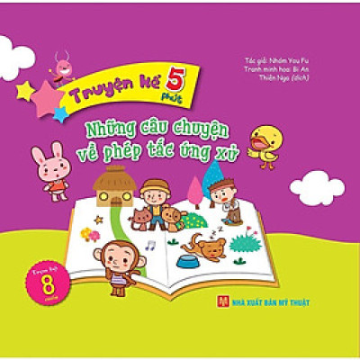 Truyện kể 5 phút - Những câu chuyện về phép tắc ứng xử (ML)