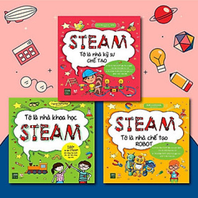 Sách Combo 3 cuốn Steam tớ là nhà khoa học, Steam tớ là nhà chế tạo robot & Steam tớ là nhà kỹ sư