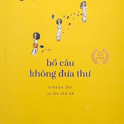 Bồ Câu Không Đưa Thư (Tái Bản 2022)