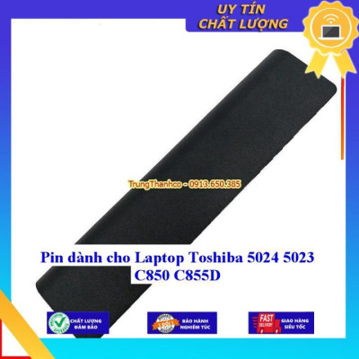 Pin dùng cho Laptop Toshiba 5024 5023 C850 C855D - Hàng Nhập Khẩu  MIBAT1