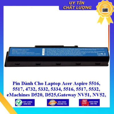 Pin dùng cho Laptop Acer Aspire 5516 5517 4732 5332 5334 5516 5517 5532 eMachines D520 D525 Gateway NV51 NV52 - Hàng Nhập Khẩu  MIBAT46