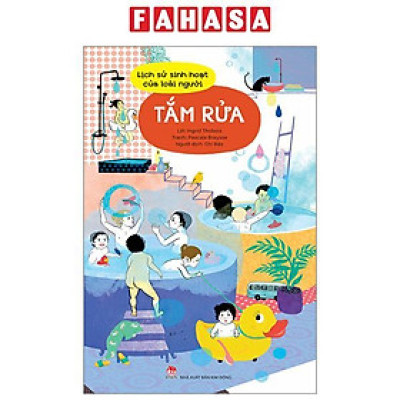 Sách - Lịch Sử Sinh Hoạt Của Loài Người - Tắm Rửa