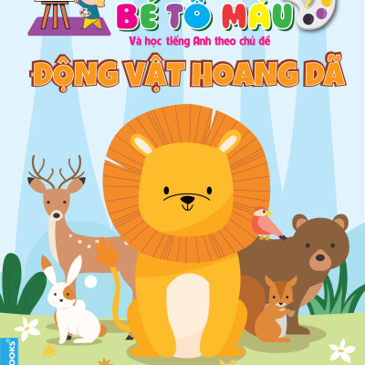 Sách - Bé tô màu và học tiếng anh theo chủ đề - Động vật hoang dã
