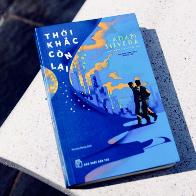 THỜI KHẮC CÒN LẠI - Adam Silvera (tiểu thuyết, bìa mềm)