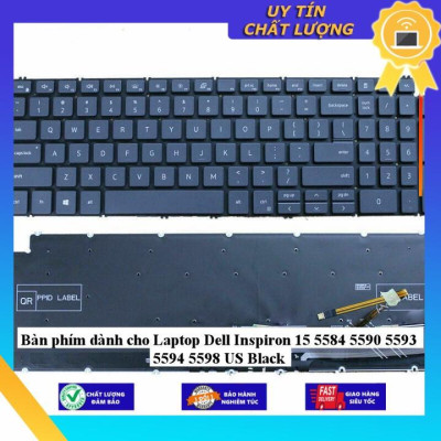 Bàn phím dùng cho Laptop Dell Inspiron 15 5584 5590 5593 5594 5598 US Black - Hàng Nhập Khẩu New Seal