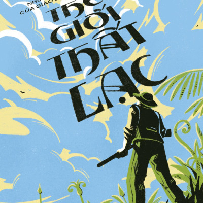 Sách - Những Cuộc Phiêu Lưu Của Giáo Sư Challenger - Tập 1 - Thế Giới Thất Lạc - Tặng Kèm Postcard